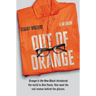 Out of Orange: A Memoir