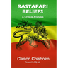 Rastafari Beliefs: A Critical Analysis