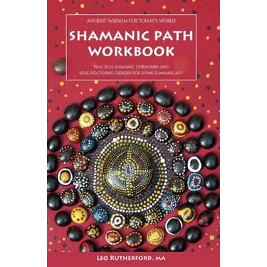 Shamanic Path Workbook