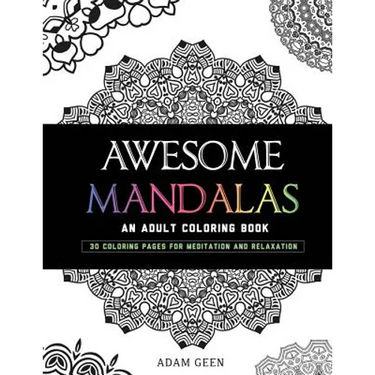 Awesome Mandalas: An Adult Coloring Book
