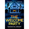 The Welcome Party: A Gripping Domestic Suspense Novel of Suburban Secrets and the Perfect Crime