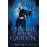 A Spider in the Garden