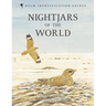 Nightjars of the World