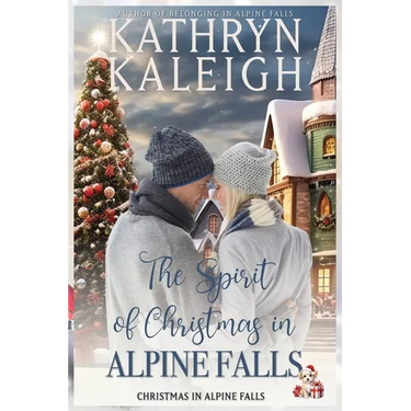 The Spirit of Christmas in Alpine Falls