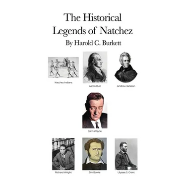 The Historical Legends of Natchez