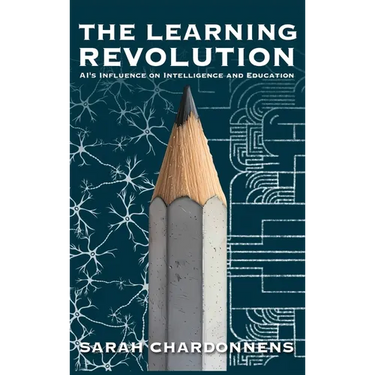 The Learning Revolution: AI's Influence on Intelligence and Education