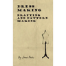 Dress Making - Drafting and Pattern Making
