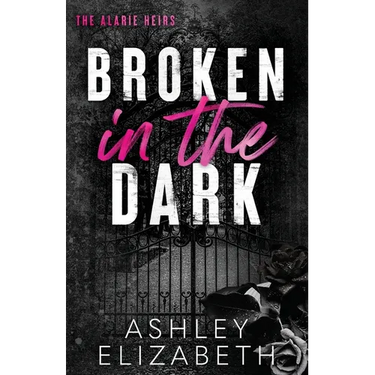 Broken in the Dark