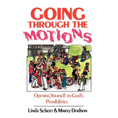 Going Through the Motions