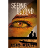 Seeing Beyond