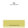 Zeus: a study in ancient religion (Volume II)