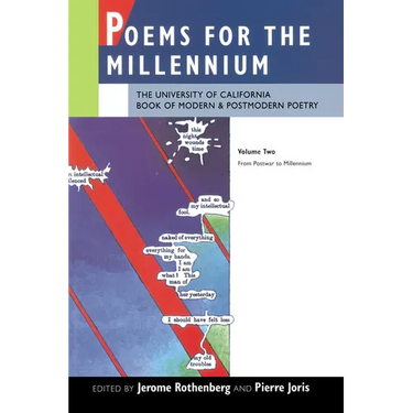 Poems for the Millennium, Volume Two: The University of California Book of Modern and Postmodern Poetry, from Postwar to Millennium