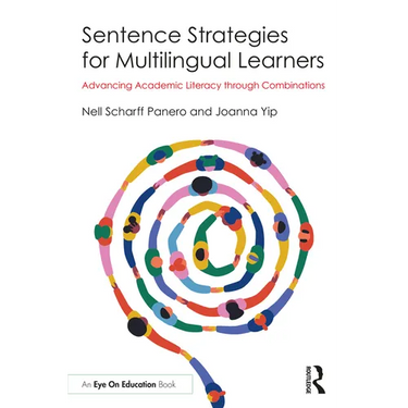Sentence Strategies for Multilingual Learners: Advancing Academic Literacy through Combinations