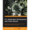 C++ Application Development with Code: : Blocks