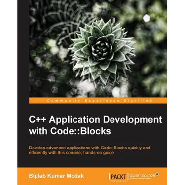 C++ Application Development with Code: : Blocks