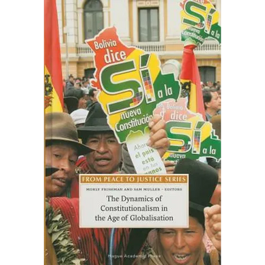 The Dynamics of Constitutionalism in the Age of Globalisation