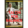 Tai CHI for Balance: Simple Chair-Based Exercises For Injury Prevention, Enhanced Mobility, Strength, Flexibility, And Wellbeing