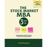 The Stock Market MBA: Everything You Need to Know to Win in the Stock Market