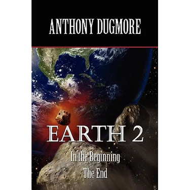 Earth 2 In The Beginning. The End