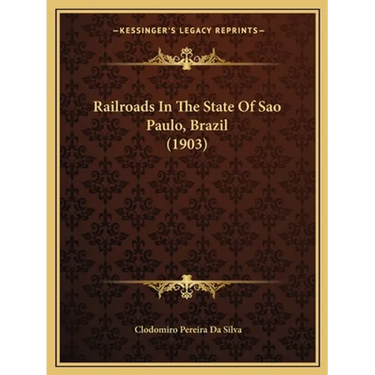 Railroads In The State Of Sao Paulo, Brazil (1903)