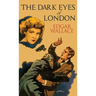 The Dark Eyes of London