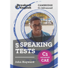 Cambridge C1 Advanced (CAE) 5 Speaking Tests