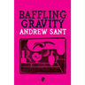 Baffling Gravity