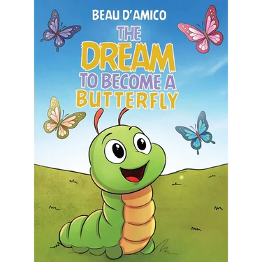 The Dream To Become A Butterfly