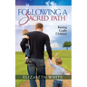 Following a Sacred Path: Raising Godly Children
