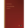 The Lily of the Valley: in large print