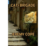 Cats Brigade: The First Miss Licky Tale