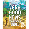The Very Good News Storybook Bible: A 3 Circles Bible Storybook