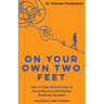 On Your Own Two Feet