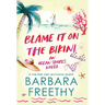 Blame It On The Bikini