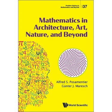 Mathematics in Architecture, Art, Nature, and Beyond