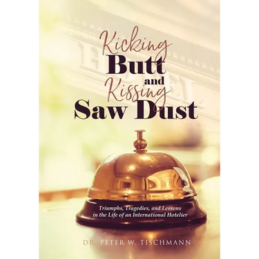 Kicking Butt and Kissing Saw Dust