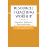 Resources for Preaching and Worship--Year a: Quotations, Meditations, Poetry, and Prayers