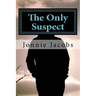 The Only Suspect
