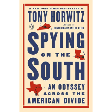 Spying on the South: An Odyssey Across the American Divide