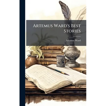 Artemus Ward's Best Stories