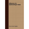 Influenza; An Epidemiologic Study