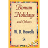 Roman Holidays and Others
