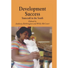 Development Success: Statecraft in the South