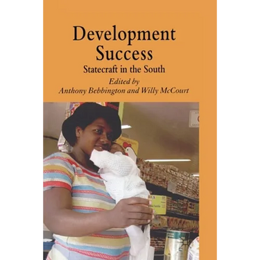 Development Success: Statecraft in the South