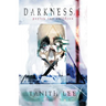 Darkness, I: Book 3 of The Blood Opera Sequence