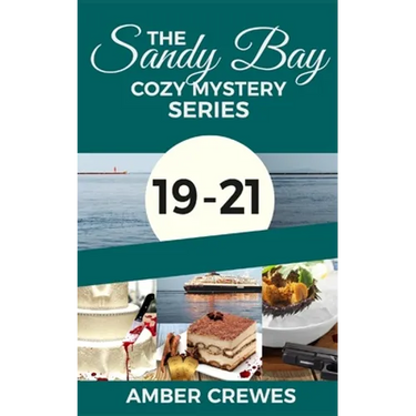 The Sandy Bay Cozy Mystery Series: 19-21