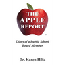 The Apple Report: Diary of a Public School Board Member