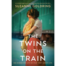 The Twins on the Train: An unforgettable and utterly heartbreaking World War Two novel
