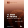 Pd-based Membranes: Overview and Perspectives