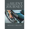 The Silent Journey